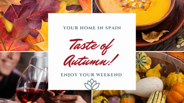 The taste and colours of Autumn! Enjoy the sun in Spain.